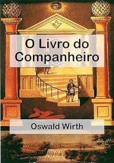 Livro O Livro do Companheiro: Manual de instruções para iniciantes do 2° Grau