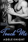Touch Me