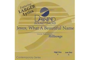 Jesus What A Beautiful Name [Accompaniment/Performance Track]