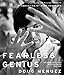 Fearless Genius: The Digital Revolution in Silicon Valley 1985-2000