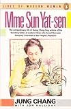 Madame Sun Yat-Sen: Soong Ching-Ling (Lives of Modern Women) by 