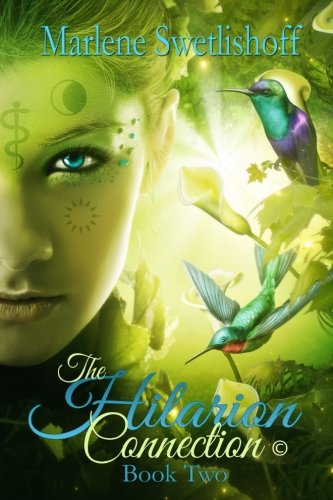 The Hilarion Connection, Book Two (Volume 2)