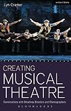 Creating Musical Theatre: Conversations with Broadway Directors and Choreographers (Performance Book by Lyn Cramer