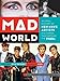 Mad World: An Oral History of New Wave Artists and Songs That Defined the 1980s by Lori Majewski, Jonathan Bernstein