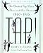 TAP! The Greatest Tap Dance Stars and Their Stories 1900-1955 by Rusty Frank