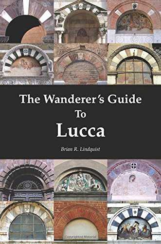 The Wanderer's Guide To Lucca