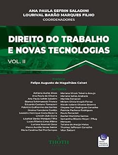 Livro DIREITO DO TRABALHO E NOVAS TECNOLOGIAS VOL. II