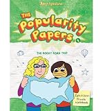 The Rocky Road Trip of Lydia Goldblatt & Julie Graham-Chang (The Popularity Papers #4)