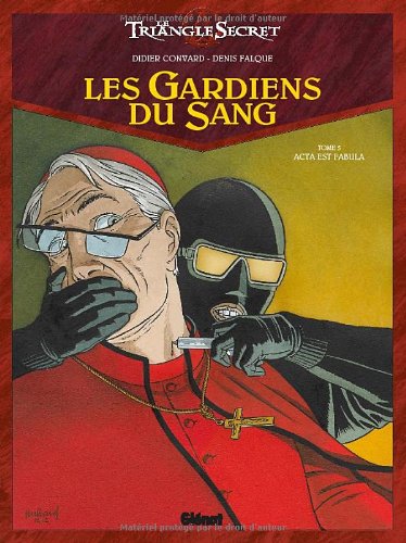 Download Les Gardiens du Sang, Tome 5 : Acta est fabula