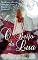 Livro O Beijo da Lua (Lendas de Amor Livro 1)