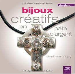 Bijoux créatifs en pâte d'argent
