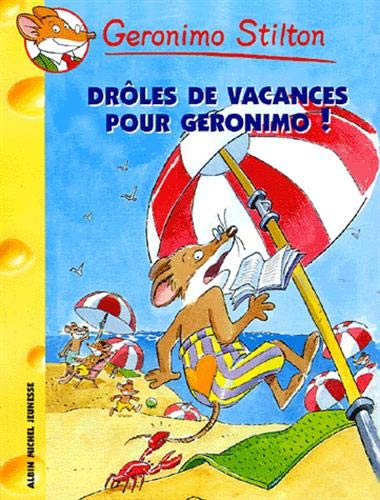 Amazon Fr Droles De Vacances Pour Geronimo Stilton Geronimo Livres