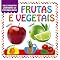 Livro Coleção Meu Primeiro Livrinho de Vocabulário - Frutas e Vegetais
