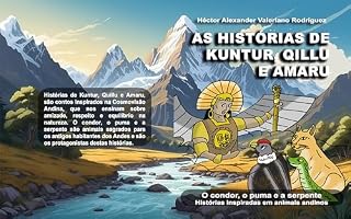 Livro As histórias de Kuntur, Qillu e Amaru