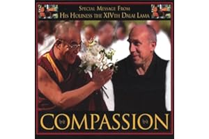 Compassion: Special Message from His Holiness The XIVth Dalai Lama