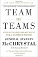 Team of Teams: New Rules of Engagement for a Complex World