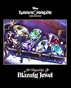 [Amazon.co.jp限定]Disney Twisted-Wonderland 3D Magical Live -Blazing Jewel- Blu-ray(オリジナル特典:アクリルミニ色紙[サバナクロー寮]付)(完全生産限定版)