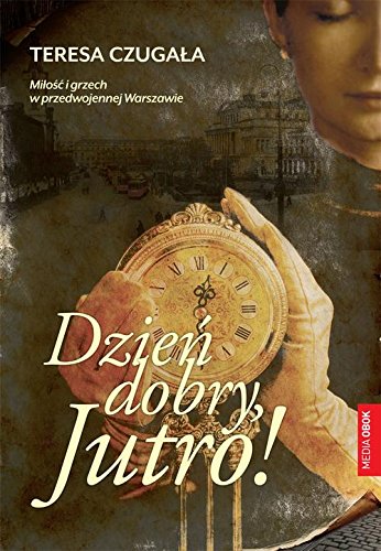 Dzien dobry, Jutro!