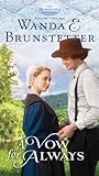 A Vow for Always: Part 6 (The Discovery - A Lancaster County Saga) by Wanda E. Brunstetter