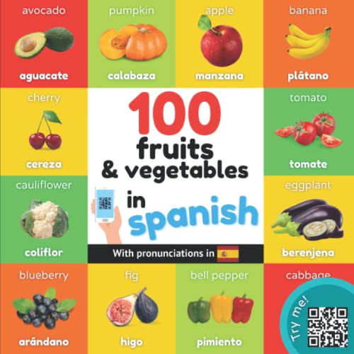 100 fruits and vegetables in spanish Bilingual picture book for kids