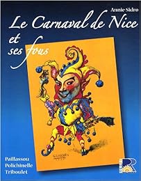 Le  carnaval de Nice et ses fous