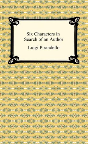 Six Characters in Search of an Author