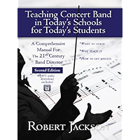 Teaching Concert Band in Today's Schools for Today's Students book cover