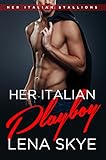 Her Italian Playboy: A BWWM Billionaire Romance