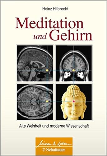 Bildergebnis für Meditation und Gehirn Alte Weisheit und moderne Wissenschaft