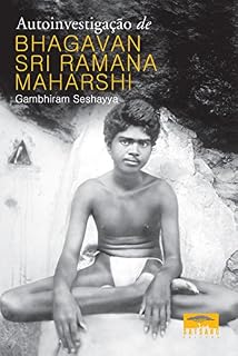 Livro Autoinvestigação de Bhagavan Sri Ramana Maharshi