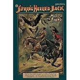 Spring-Heeled Jack: Man or Fiend (Penny Dreadful Press)