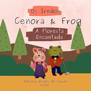 Livro Cenora & Frog - "A Floresta Encantada"