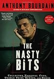 The Nasty Bits: Collected Varietal Cuts, Usable Trim, Scraps, and Bones