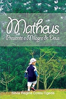 Livro Matheus: presente e milagre de Deus