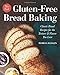 No-Fail Gluten-Free Bread Baking: Classic Bread Recipes for the Texture and Flavor You Love by Pamela Ellgen