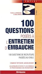 100 questions posées à l'entretien d'embauche