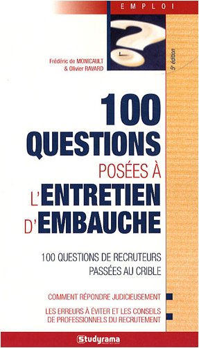 100 questions posées à l'entretien d'embauche