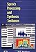 Speech Processing and Synthesis Toolboxes