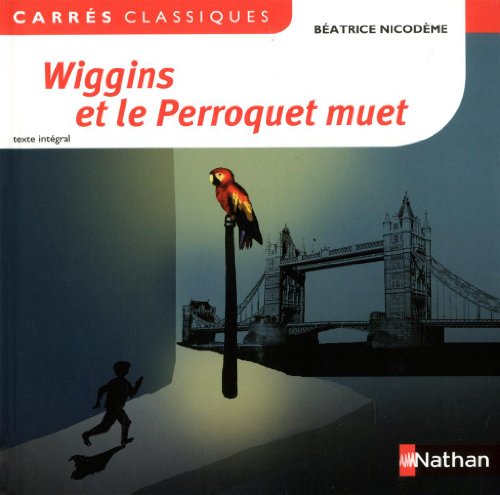 Wiggins et le perroquet muet