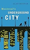 Exploring Montreal's Underground City by