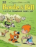 Boule & Bill, Tome 39 : Y a d'la promenade dans l'air by 