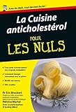 Cuisine anticholestérol Poche Pour les Nuls (French Edition) by 