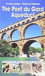 The  pont du Gard aqueduct