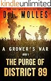 The Purge of District 89 (A Grower's War Book 1)