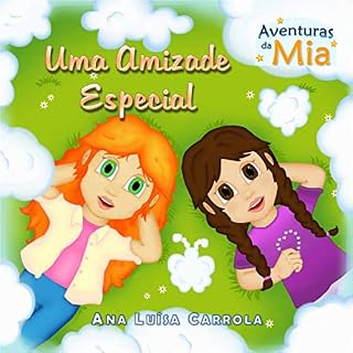 Livro Uma Amizade Especial: Aventuras da Mia