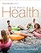 Health: The Basics, The MasteringHealth Edition