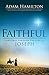 Faithful: Christmas Through the Eyes of Joseph by 
