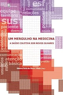 Livro Um mergulho na Medicina: A saúde coletiva sob novos olhares