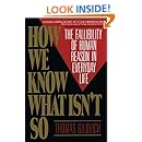 How We Know What Isn't So: The Fallibility of Human Reason in Everyday Life