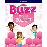 Buzz Starter Level Workbook: Print Student Workbook (20240103)